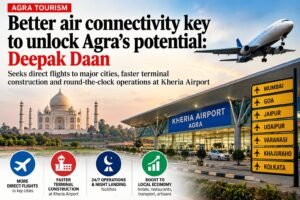 Agra needs better air connectivity to unlock tourism potential: Deepak Daan